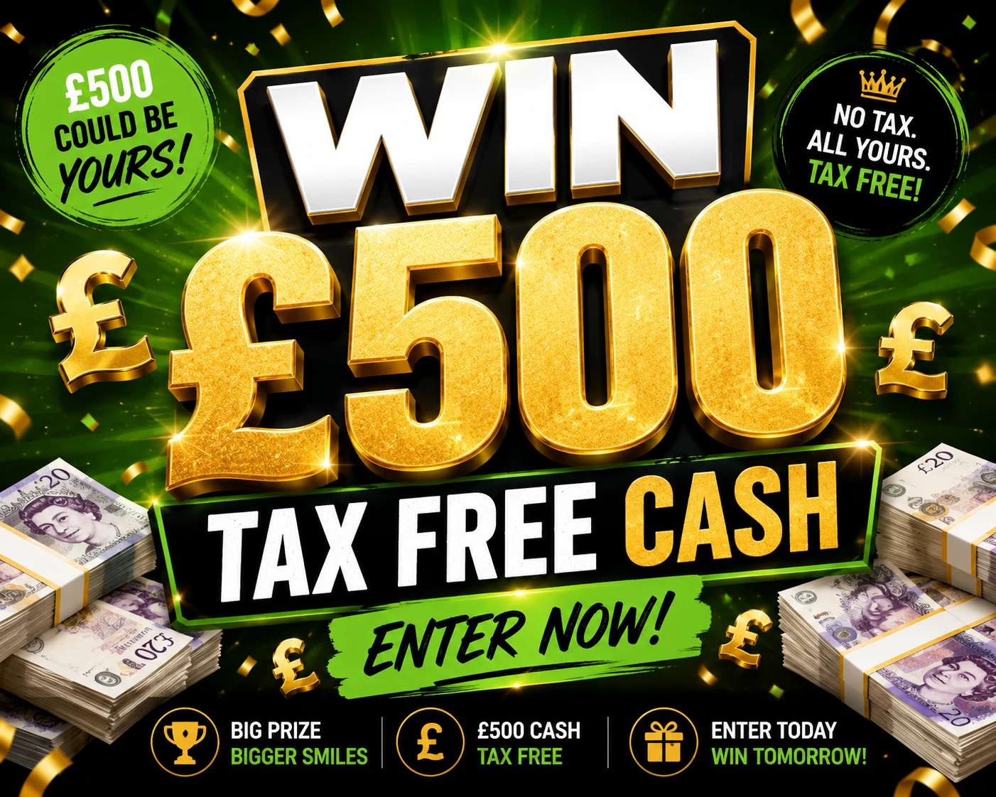WIN £500 TAX FREE CASH - Draw 5