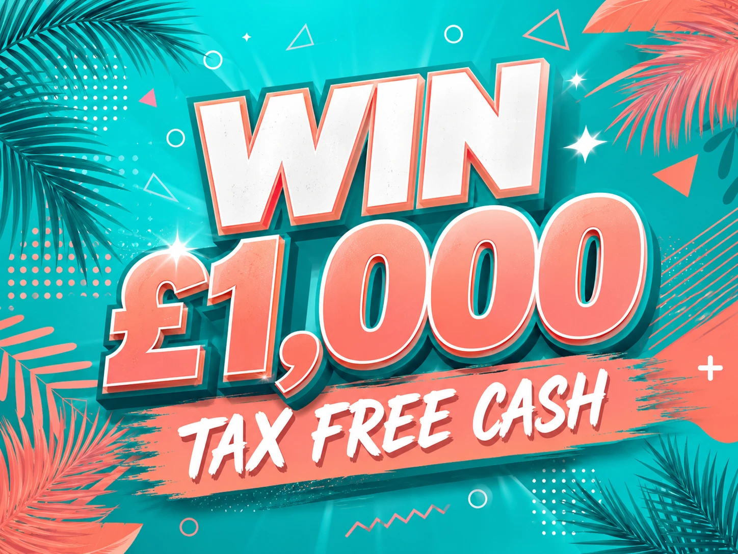 WIN £1,000 TAX FREE CASH - Draw 3