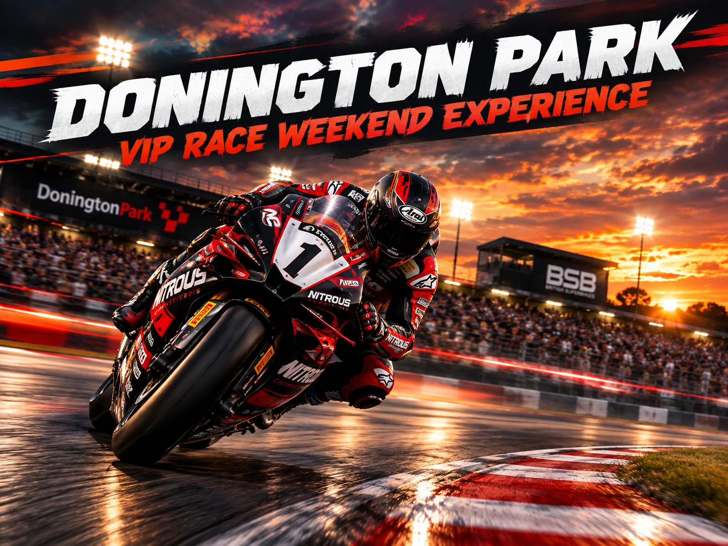 DONINGTON PARK BSB - VIP RACE WEEKEND EXPERIENCE