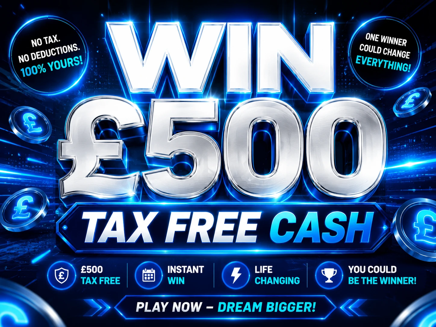 WIN £500 TAX FREE CASH - Draw 5