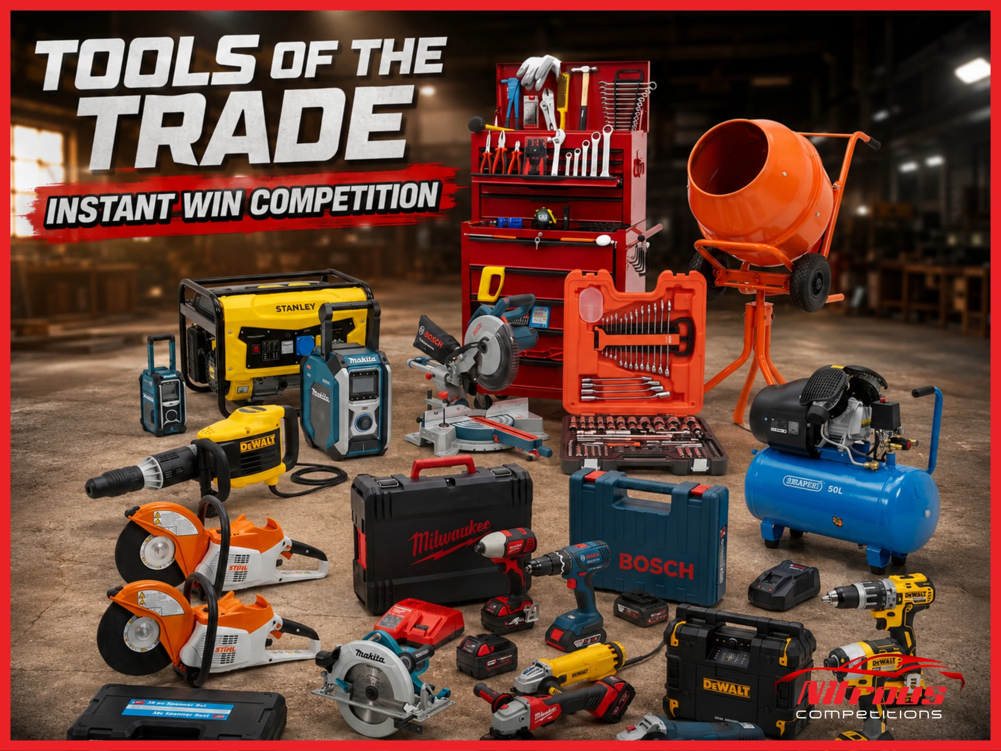 TOOLS OF THE TRADE INSTANT WINS - £2,500 End Prize